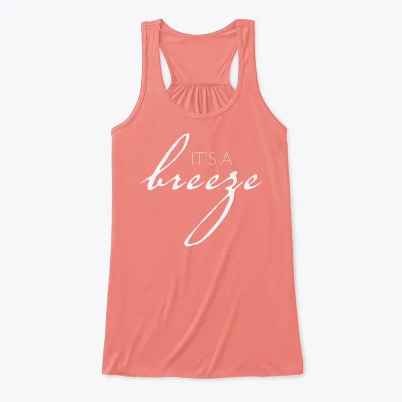 It's A Breeze Tank